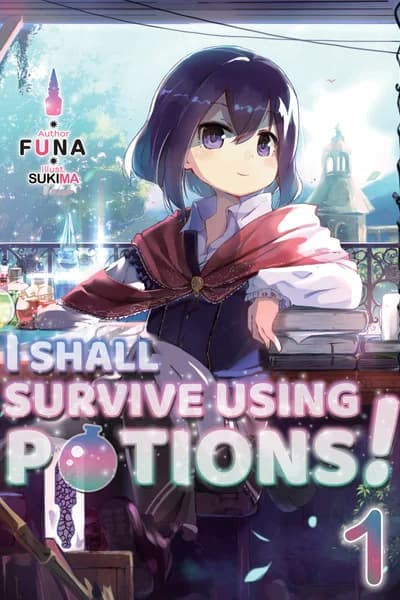 I Shall Survive Using Potions!
