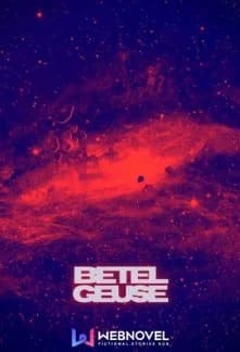 Legacy of the Betelgeuse