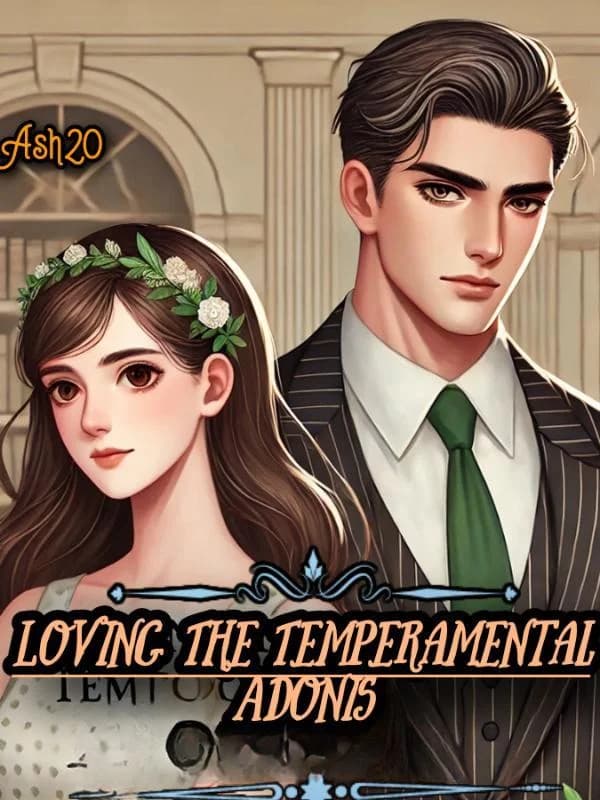 Loving The Temperamental Adonis