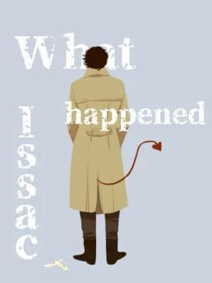 What happened to Isaac?