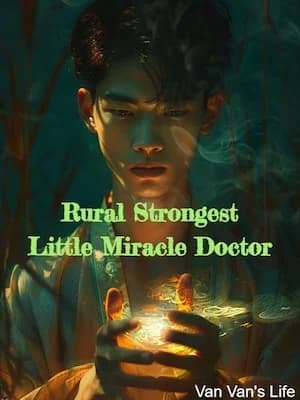 Cover of Rural Strongest Little Divine Doctor
