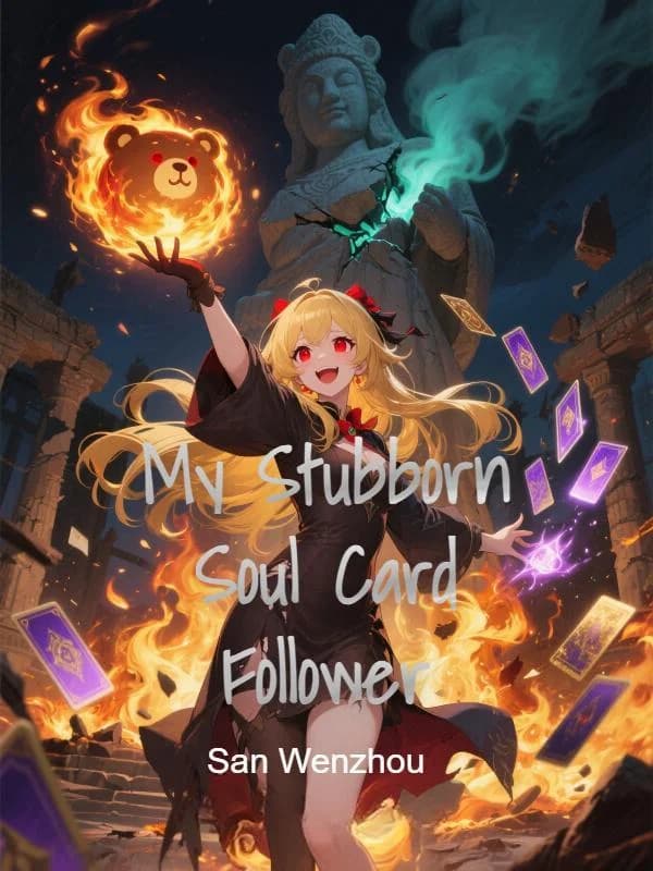 My Stubborn Soul Card Follower