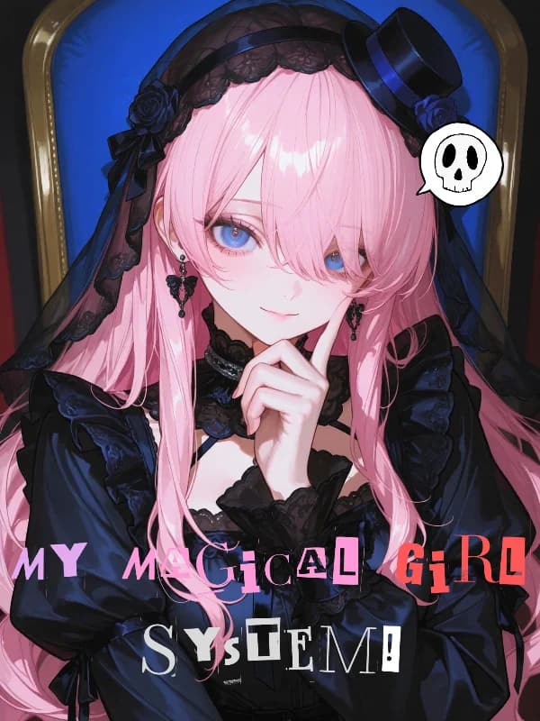 My Magical Girl System