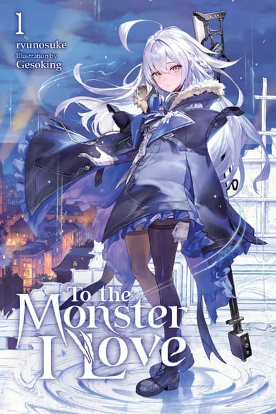 To the Monster I Love