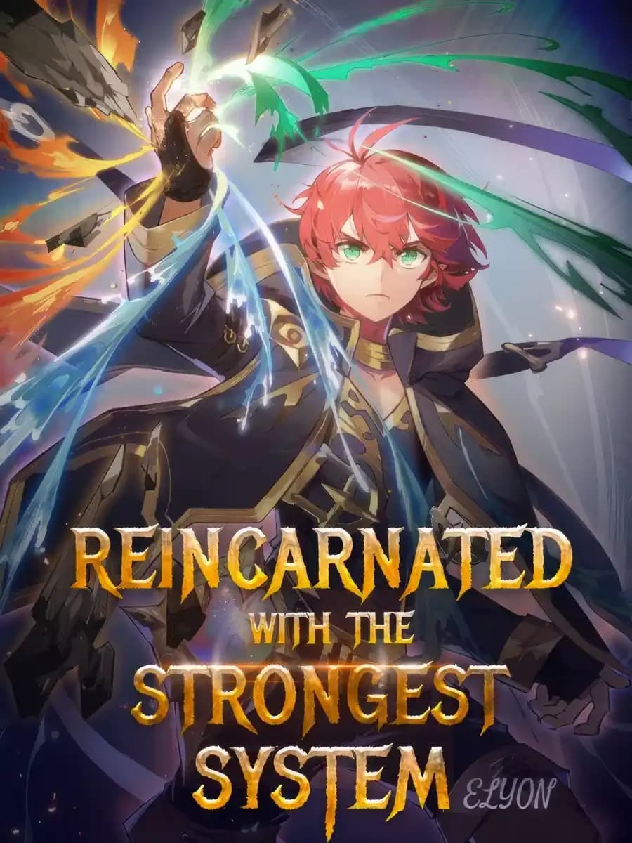 Cover of Reincarnated With The Strongest System