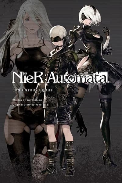 NieR:Automata: Long Story Short