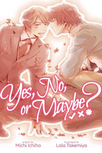 Yes, No, or Maybe?