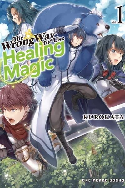 The Wrong Way to Use Healing Magic