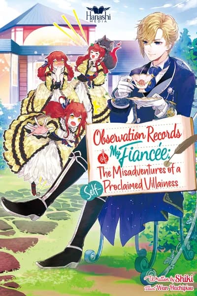 Observation Records of My Fiancée: The Misadventures of a Self-Proclaimed Villainess